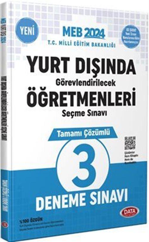 2024 Yurt Dışında Görevlendirilecek Öğretmenleri Seçme Sınavı Tamamı Çözümlü 3 Deneme Sınavı