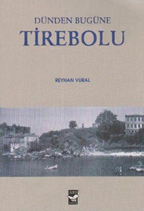 Dünden Bugüne Tirebolu
