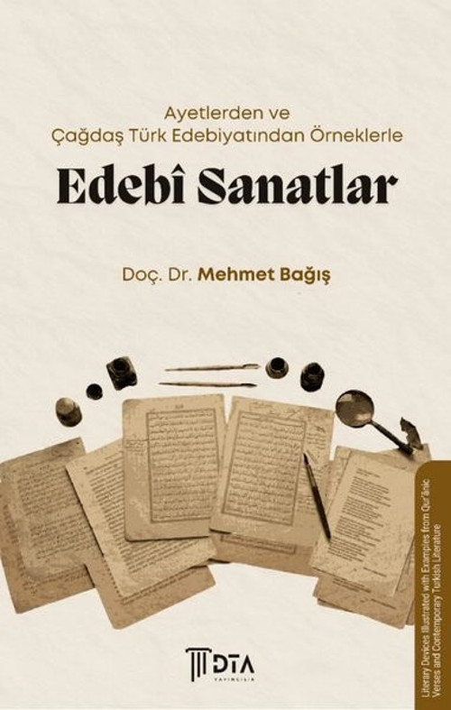 Ayetlerden ve Çağdaş Türk Edebiyatından Örneklerle Edebi Sanatlar