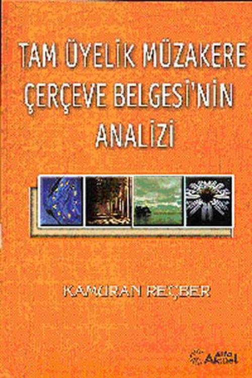 Tam Üyelik Müzakere Çerçeve Belgesi'nin Analizi