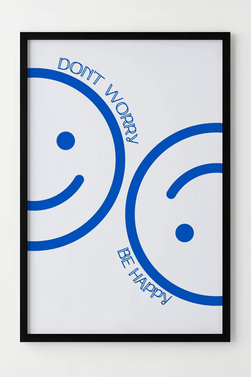 Çerçeveli Mavi Minimalist Don't Worry Be Happy Duvar Posteri