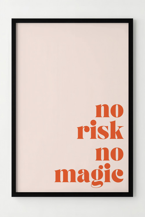 Minimalist Tasarımlı No Risk No Magic Çerçeveli Motivasyon Posteri