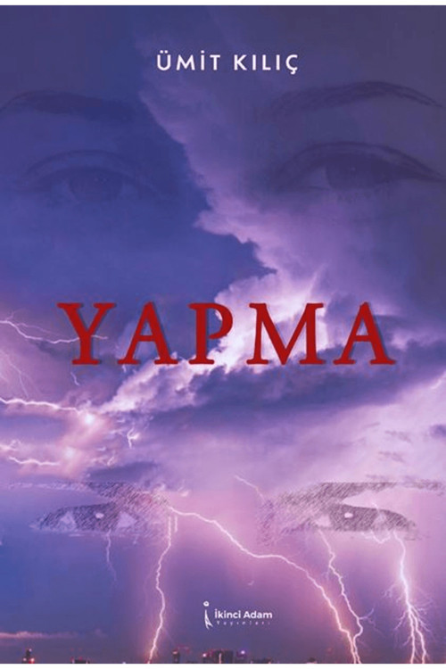 Yapma / Ümit Kılıç / / 9786258529098