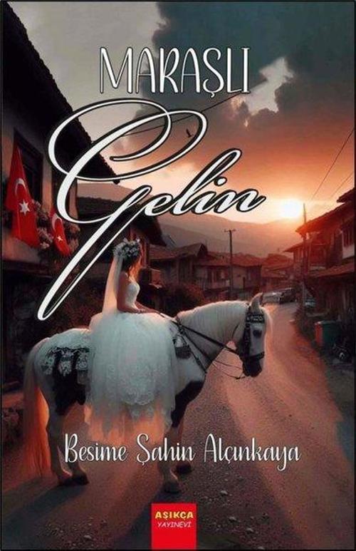 Aşıkça Yayınevi Maraşlı Gelin