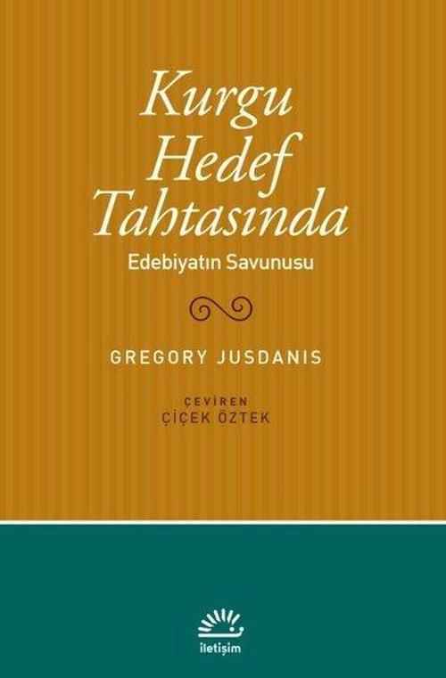 Kurgu Hedef Tahtasında - Edebiyatın Savunusu