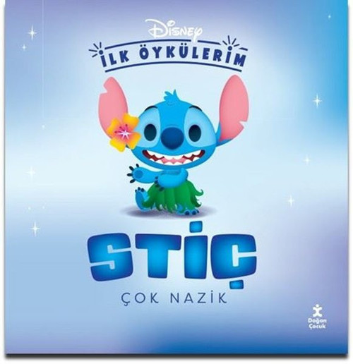 Disney İlk Öykülerim - Stiç Çok Nazik
