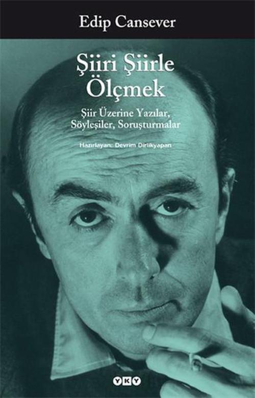 Şiiri Şiirle ÖlçmekŞiir Üzerine Yazılar