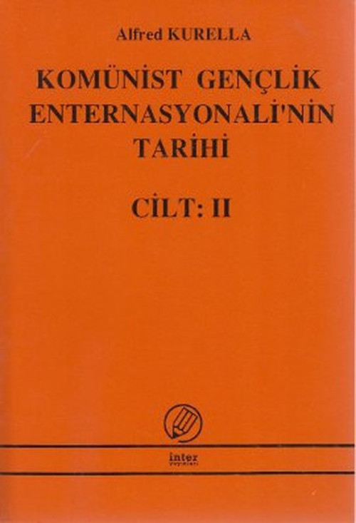Komünist Gençlik Enternasyonali'nin Tarihi Cilt: 2