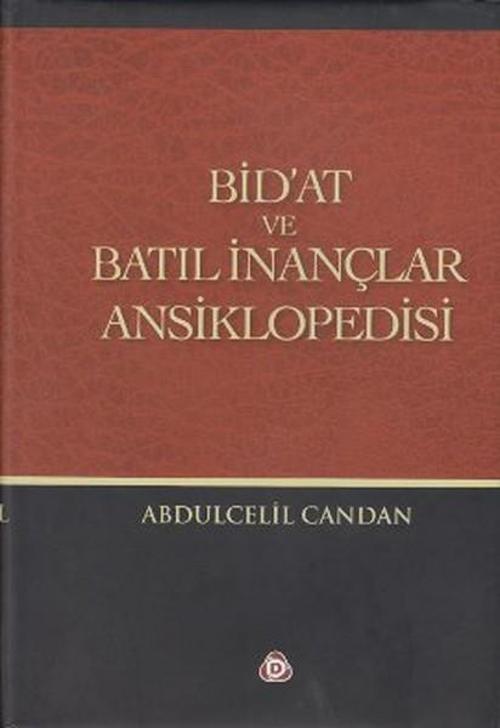Bid'at ve Batıl İnançlar Ansiklopedisi