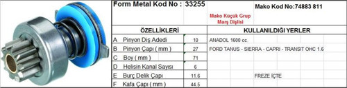 Marş Dişlisi 10 Diş 6 Kanal Mako Tipi Anadol 1,6 Ford Taunus Sıerra Caprı Transıt 1,6 Freze İçte Ds=10 Dkç=27 Boy=71 Ks=10 Bdç=11,6 Gç=44,5 (1 Ad )
