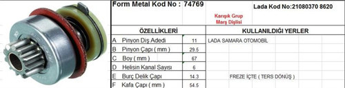 Marş Dişlisi 11 Diş 6 Kanal Lada Samara Freze İçte Ters Donuslu T.Dön. Ds=11 Dkç=29,5 Boy=66,5 Ks=6 Bdç=14 Gç=53 (1 Ad )