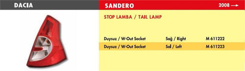 Stop Lamba Dacıa Sandero / Sağ (2008 >) (Duysuz) (1 Ad )