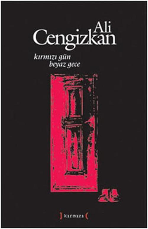 Kırmızı Gün Beyaz Gece