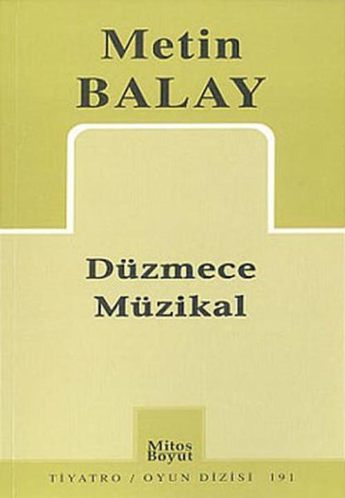 Mitos Boyut Yayınları Düzmece Müzikal