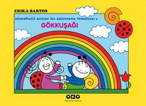 Gökkuşağı 2-Uğurböceği Sevecen İle