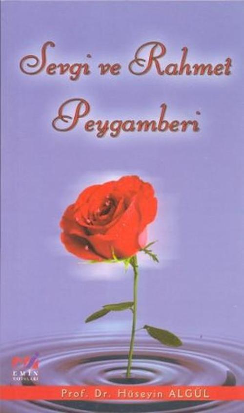 Sevgi ve Rahmet Peygamberi