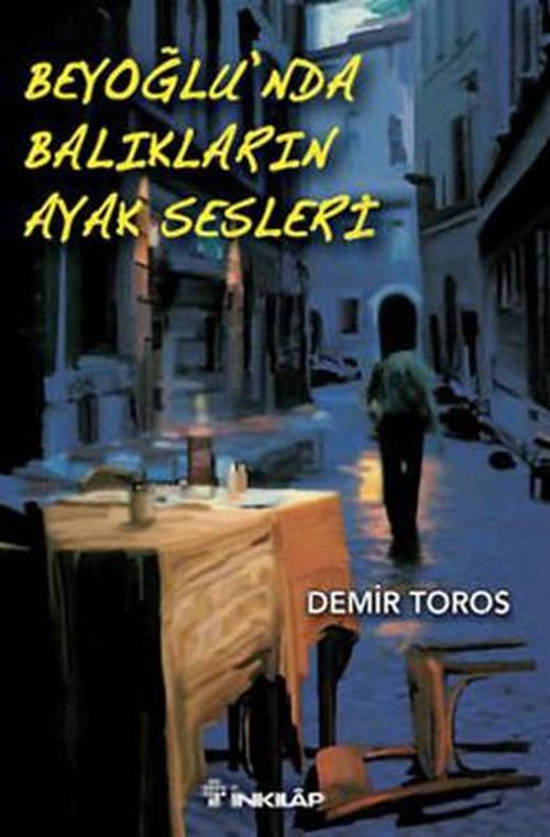Beyoğlu'nda Balıkların Ayak Sesleri