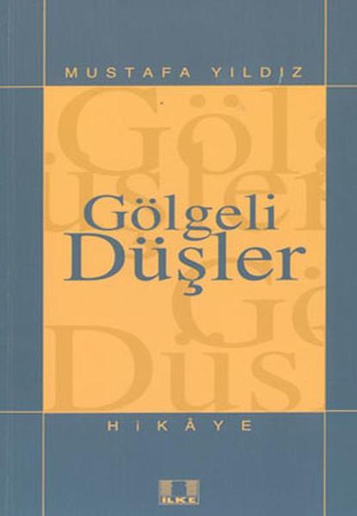 Gölgeli Düşler