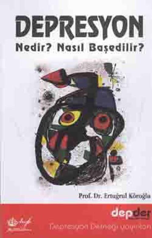 Depresyon Nedir? Nasıl Baş Edilir?