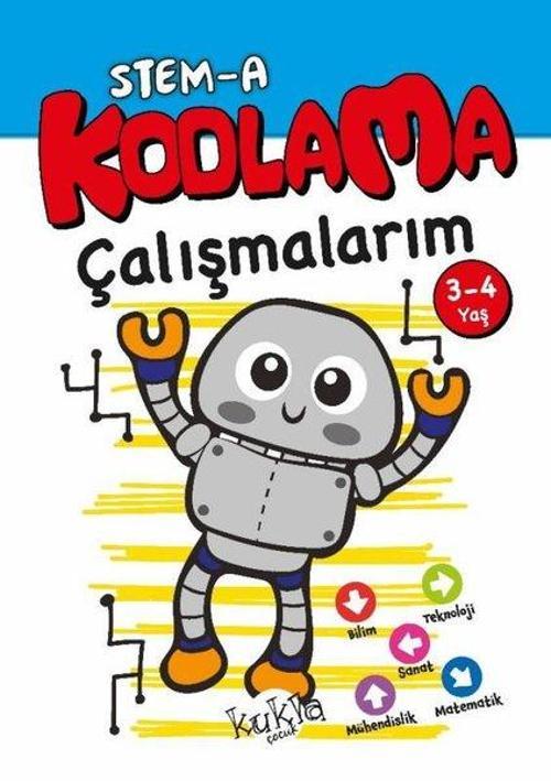STEM - A 3 - 4 Yaş Kodlama Çalışmalarım
