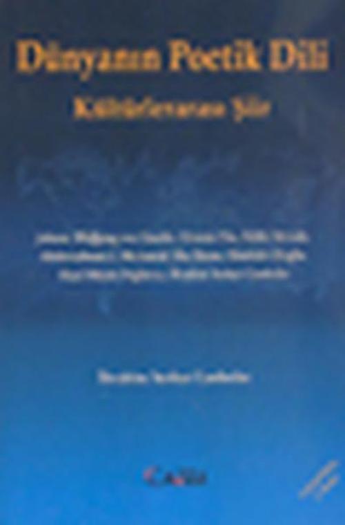 Dünyanın Poetik Dili - Kültürlerarası Şiir