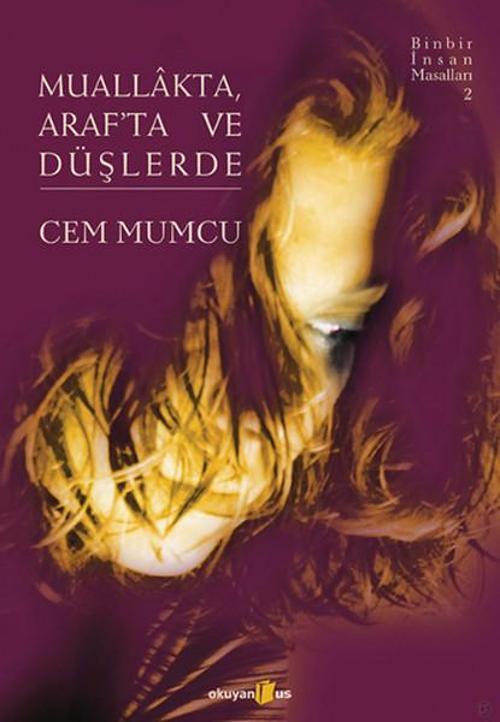 Muallakta, Araf'ta ve Düşlerde