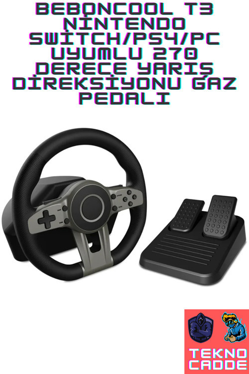 T3 Nintendo Switch/Ps4/PC Uyumlu 270 Derece Açılı Pedallı Yarış Direksiyon Seti