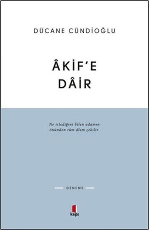 Akif'e Dair