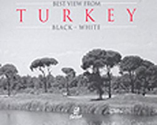 Best View From Turkey / Black-White