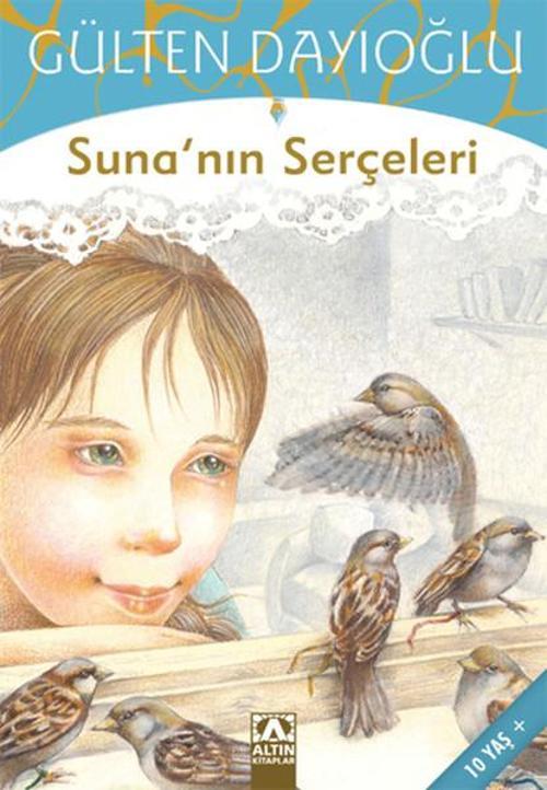 GK - Suna'nın Serçeleri