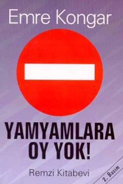 Yamyamlara Oy Yok Siyaset Ve Yağma