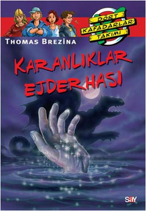 Dört Kafadarlar Takımı 3-Karanlıklar Ejderhası