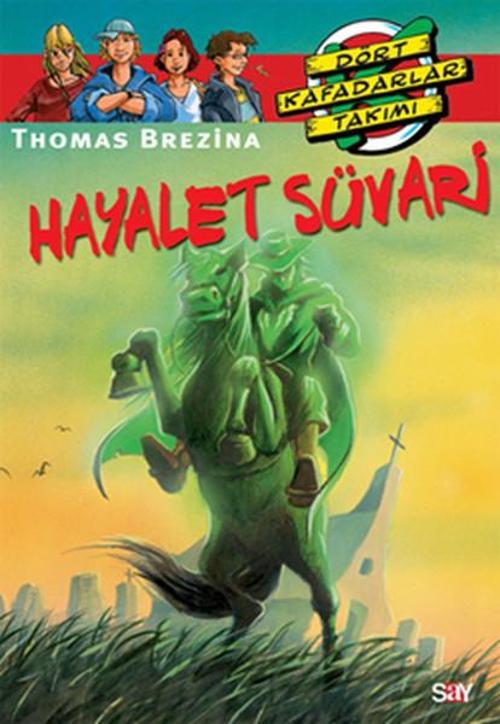 Dört Kafadarlar Takımı 35-Hayalet Süvari