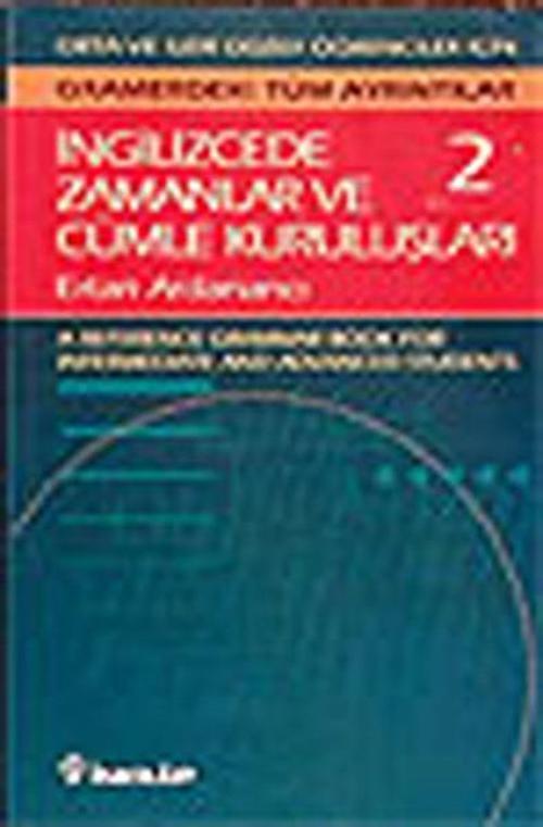 İngilizcede Zamanlar Ve Cümle Kuruluşları 2.Cilt