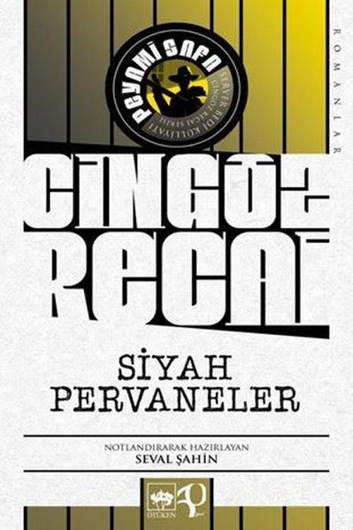 Siyah Pervaneler - Server Bedi Külliyatı Cingöz Recai Serisi