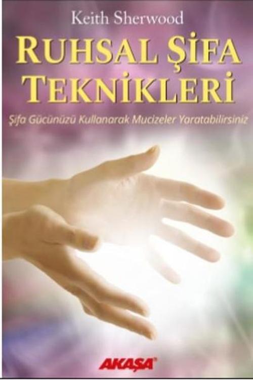 Ruhsal Şifa Teknikleri