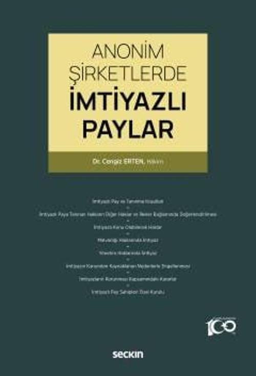 Anonim Şirketlerde İmtiyazlı Paylar Dr. Cengiz Erten 1. Baskı, Ocak 2024