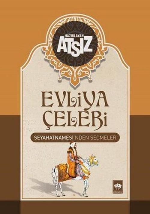 Evliya Çelebi Seyahatnamesi'nden Seçmeler