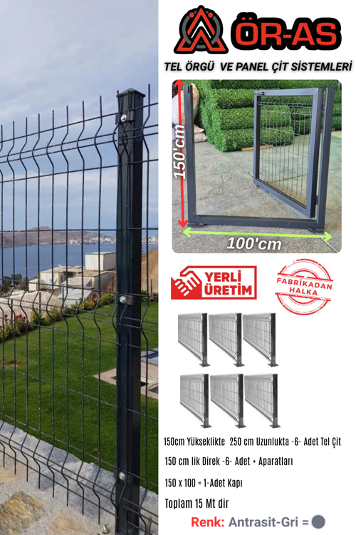 Ör As Tel Örgü Panel Çit Takım ( 150 cm Yükseklik 15 Mt Uzunluk ) + ( 150x100 Kapı )