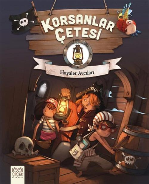 Korsanlar Çetesi - Hayalet Avcıları