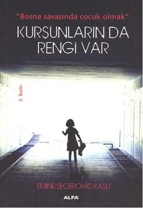 Kurşunların da Rengi Var