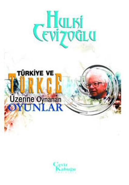 Türkiye Ve Türkçe Üzerine Oynanan Oyunlar