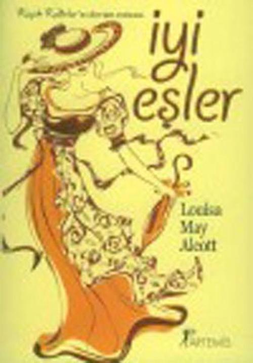 İyi Eşler - Küçük Kadınlar Romanının Devamı