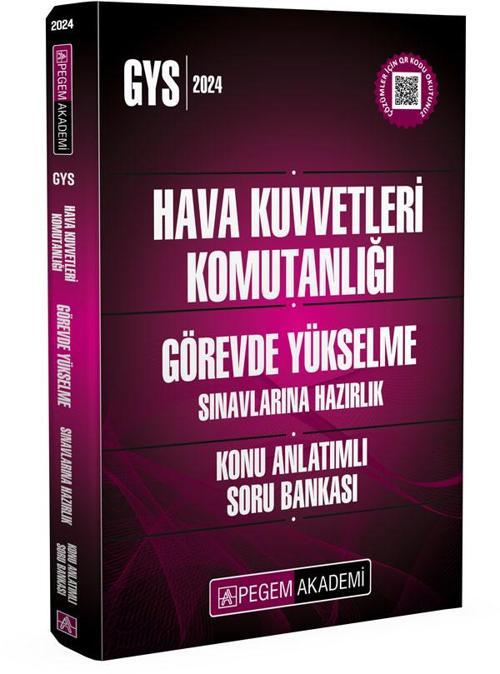 Pegem Akademi  2024 Hava Kuvvetleri Komutanlığı Görevde Yükselme Sınavlarına Hazırlık Konu Anlatımlı Soru Bankası