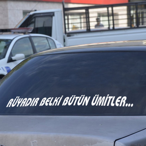 Rüyadır Belki Bütün Ümitler Araç Arkası Söz Yazısı