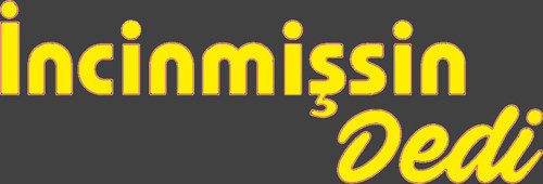 Incinmişsin Dedi Oto Sticker Sarı 25*8 Cm
