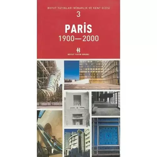 Paris 1900-2000-Mimarlık ve Kent Dizisi 3