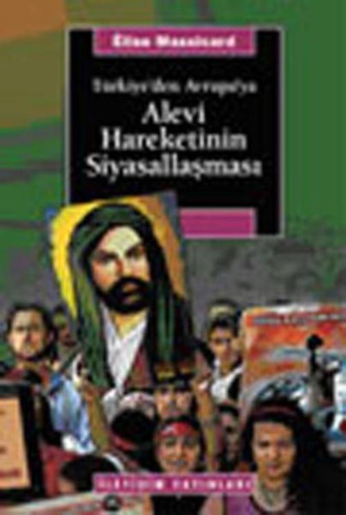 Türkiye'den Avrupa'ya Alevi Hareketinin Siyasallaşması