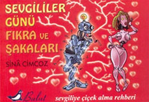 Sevgililer Günü Fıkra ve Şakaları-Sevgiliye Çiçek Alma Rehberi