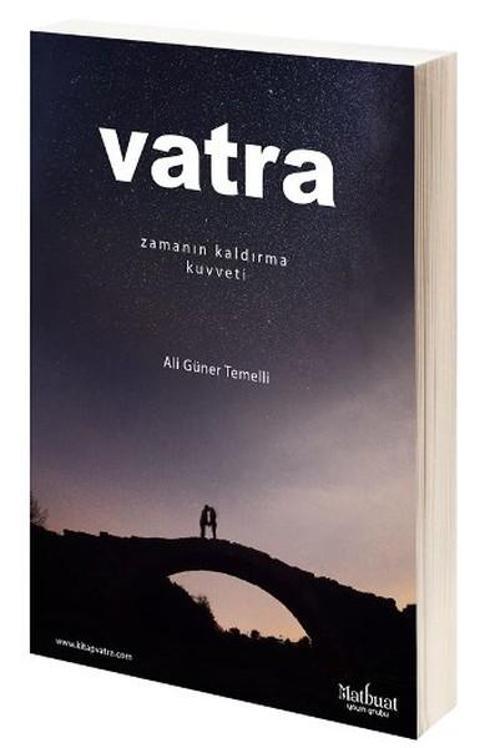 Vatra - Zamanın Kaldırma Kuvveti